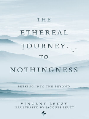 cover image of The Ethereal Journey to Nothingness
